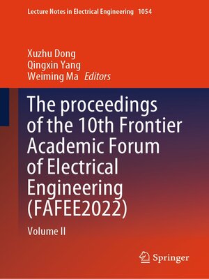 cover image of The proceedings of the 10th Frontier Academic Forum of Electrical Engineering (FAFEE2022)